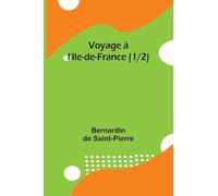 Voyage à l’Ile-de-France (1/2)