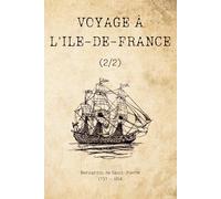 Voyage à l'Ile-de-France (Illustré): (2/2)