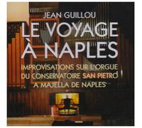 Voyage a Naples by Jean Guillou
