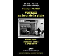 Voyage au bout de la pluie: Première saison: Dernière sortie à Pernety