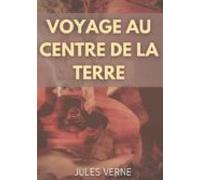 Voyage Au Centre De La Terre (ebook)