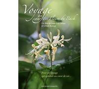 Voyage au coeur des Fleurs de Bach [Francia] [DVD]