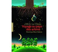 Voyage au pays des arbres: Roman