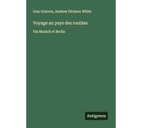 Voyage au pays des roubles: Via Munich et Berlin