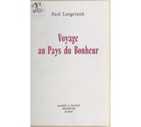 Voyage Au Pays Du Bonheur (ebook)