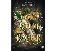 Voyage au Royaume du Bonheur