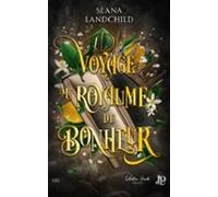 Voyage Au Royaume Du Bonheur (ebook)