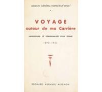 Voyage Autour De Ma Carrière (ebook)