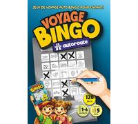 Voyage Bingo - Autoroute : Bingo de la route pour enfants: Sans écran : occupe les enfants à partir de 5 ans dans la voiture | Seul ou à plusieurs | ... road trip, vacances | Anti-ennui pour la