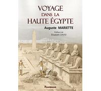 Voyage dans la Haute Egypte