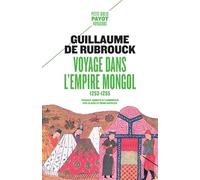 Voyage dans l'Empire Mongol: 1253-1255