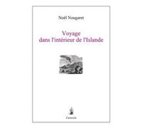 Voyage dans l'intérieur de l’Islande