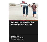 Voyage des parents dans le monde de l'autisme