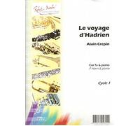 Voyage d'Hadrien (le), Fa ou Mib - horn and piano - Book