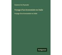 Voyage d'un économiste en Italie: Voyage d'un économiste en Italie