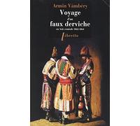 Voyage d'un faux derviche en Asie centrale 1862-1864