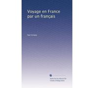 Voyage en France par un français