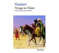 Voyage en Orient: (1849-1851)