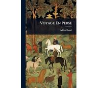 Voyage En Perse