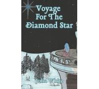 Voyage for the Diamond Star (The Gemstone Series)