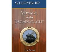 Voyage of the Dreadnought: A YA Fantasy Adventure at Sea (The Steamship Trilogy)