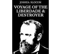 Voyage of the Liberdade and Destroyer