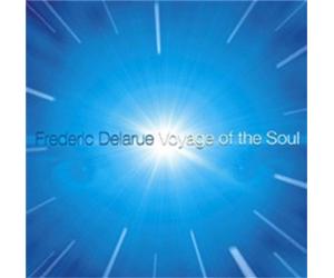 Voyage of the Soul by Frederic Delarue (2002-02-21)