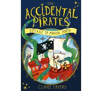Voyage To Magical North (The Accidental Pirates, 1)