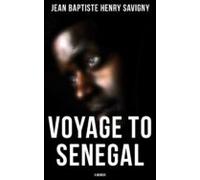 Voyage To Senegal: A Memoir (ebook)