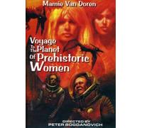 Voyage to the Planet of Prehistoric Women [USA] [DVD]