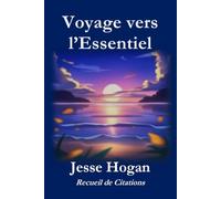 Voyage vers l'Essentiel