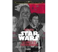 Voyage Vers Star Wars Épisode Vii - Tome 1 La Cavale Du Contrebandier