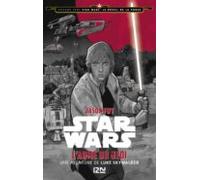 Voyage Vers Star Wars Épisode Vii - Tome 2 Larmedu Jedi - Une Aventure