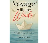 Voyage With the Winds: Author of Thapathi's Tale