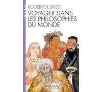 Voyager dans les philosophies du monde