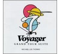 Voyager - Grand Tour Suite by Michael Lee Thomas (2000-08-02)