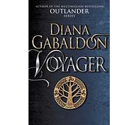 Voyager. Outlander 2: The spellbinding Scottish historical romance from the epic, bestselling series (Outlander 3): 03
