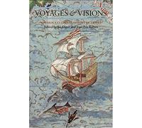 Voyages and Visions: Towards a Cultural History of Travel (Critical Views) [Idioma Inglés]