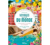 Voyages autour du monde: 29 paysages à colorier ou à peindre. Bali, Maroc, Italie, Colombie, Norvège