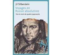 Voyages En Russie Absolutiste (ebook)
