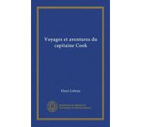 Voyages et aventures du capitaine Cook