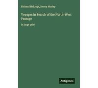 Voyages in Search of the North-West Passage: in large print
