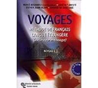 Voyages. Niveau I: Méthode de français langue étrangère (auto-apprentissage) Niveau I (Libro Técnico)