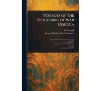 Voyages of the Dutch Brig of War Dourga