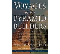 Voyages Of The Pyramid Builders (ebook)