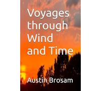 Voyages through Wind and Time