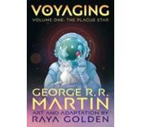 Voyaging Volume One: The Plague Star