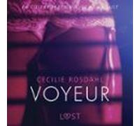 Voyeur - Une Nouvelle Érotique (audiolibro)