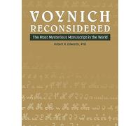 Voynich Reconsiderado – El manuscrito más misterioso del mundo