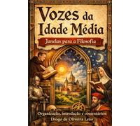 Vozes da Idade Média: Janelas para a Filosofia